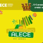 Alece chega aos 191 anos como símbolo da construção política e social do Ceará