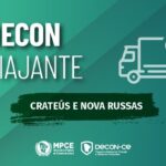 População de Crateús e Nova Russas contará com atendimentos do “Decon Viajante” em junho